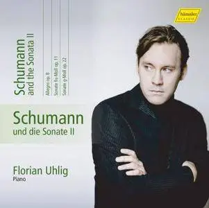 Florian Uhlig - Schumann: Complete Piano Works, Vol. 10 - Schumann & the Sonata II (2017)