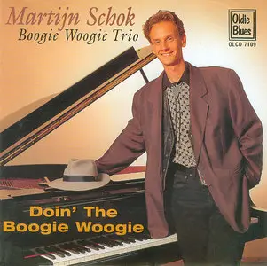 Martijn Schok – Doin’ The Boogie Woogie (1996) (Oldie Blues)