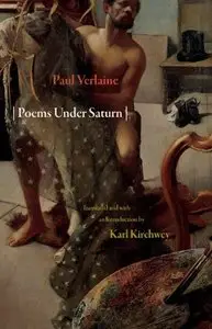 Poems Under Saturn: Poèmes saturniens 