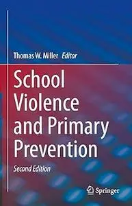 School Violence and Primary Prevention Ed 2