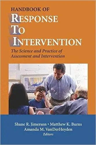 Handbook of Response to Intervention: The Science and Practice of Assessment and Intervention