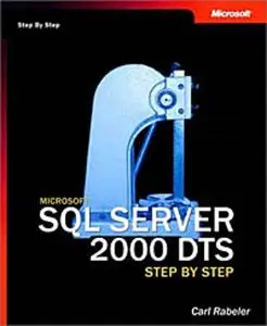 Microsoft® SQL Server™ 2000 DTS Step by Step [Repost]