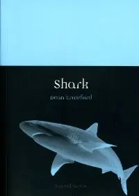 Shark (Reaktion Books - Animal) (repost)