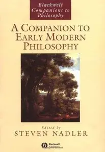 A Companion to Early Modern Philosophy (Repost)