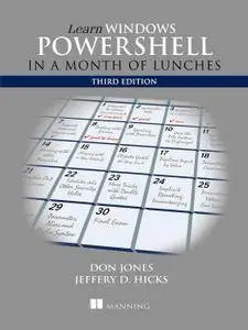 Learn Windows PowerShell in a Month of Lunches, Third Edition