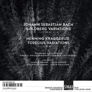 Henning Kraggerud, Arctic Philharmonic Chamber Orchestra - Bach: Goldberg Variations & Kraggerud: Topelius Variations (2018)