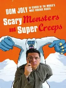 Dom Joly - Scary Monsters and Supercreeps 