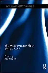 The Mediterranean Fleet, 1919–1929