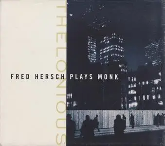 Fred Hersch - Thelonious: Fred Hersch Plays Monk (1998) {Nonesuch}