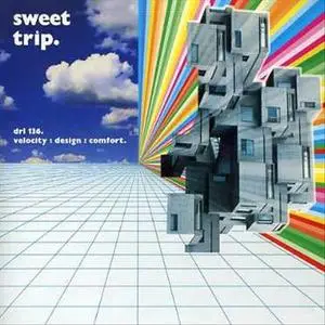 Sweet Trip - Velocity : Design : Comfort (2003) {Darla}
