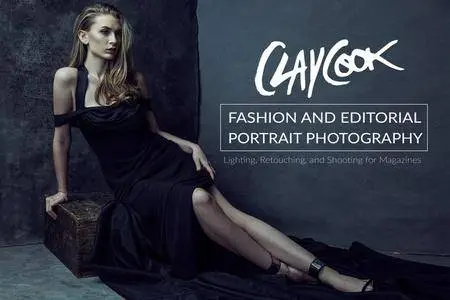 Clay Cook's Fashion and Editorial Portrait Photography
