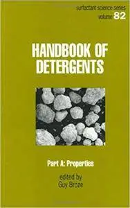 Handbook of Detergents, Part A: Properties