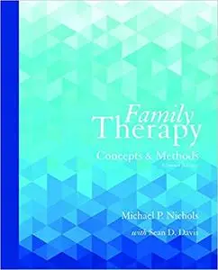 Family Therapy: Concepts and Methods  11th Edition