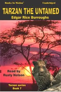 «Tarzan The Untamed» by Edgar Rice Burroughs