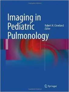 Imaging in Pediatric Pulmonology