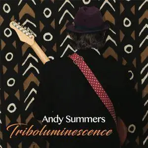 Andy Summers - Triboluminescence (2017)