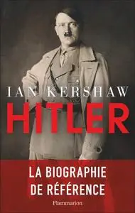 Hitler (tomes 1 et 2) - Ian Kershaw