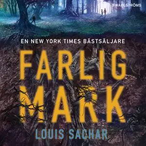 «Farlig mark» by Louis Sachar