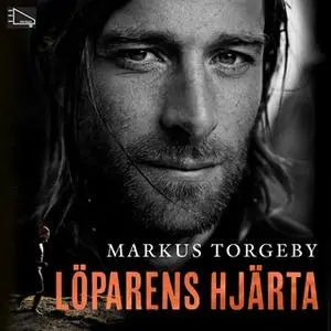 «Löparens hjärta» by Markus Torgeby