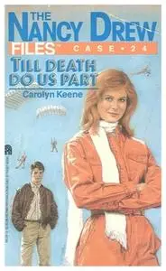 «Till Death Do Us Part» by Carolyn Keene