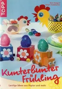 Kunterbunter Frühling: Lustige Ideen aus Papier und mehr