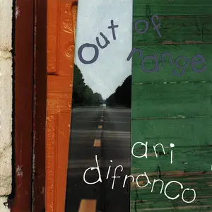 Ani DiFranco - Out of Range (1994)