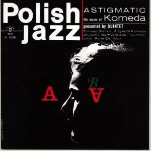 Krzysztof Komeda Quintet - Astigmatic