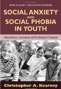 Social Anxiety and Social Phobia in Youth [Repost]
