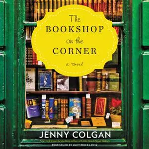 «The Bookshop on the Corner» by Jenny Colgan