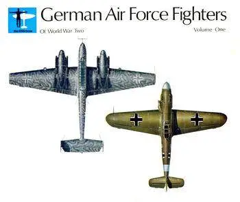 German Air Force Fighters of World War Two Volume One