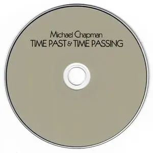 Michael Chapman - Time Past & Time Passing (2008)