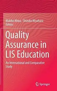 Quality Assurance in LIS Education: An International and Comparative Study