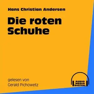 «Die roten Schuhe» by Hans Christian Andersen