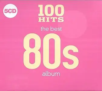 VA - 100 Hits: The Best 80s Album (5CD, 2018)