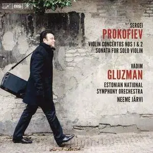 Vadim Gluzman - Prokofiev: Violin Concertos Nos 1 & 2 / Sonata for Solo Violin (2016)