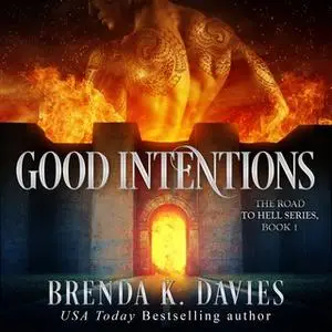 «Good Intentions» by Brenda K. Davies