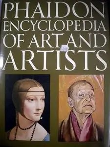 Phaidon Encyclopedia of Art and Artists