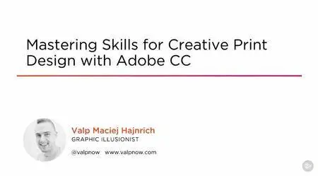 Adobe CC Mastering Skills for Creative Print Design (2016)