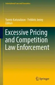 Excessive Pricing and Competition Law Enforcement (Repost)