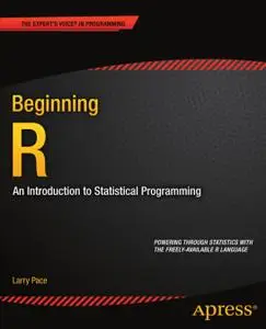 Beginning R: An Introduction to Statistical Programming (Repost)