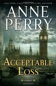 Acceptable Loss: A William Monk Novel (William Monk Novels) - Anne Perry