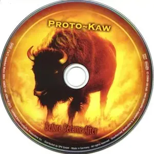 Proto-Kaw - Before Became After (2004) [Special Ed.] 2CD