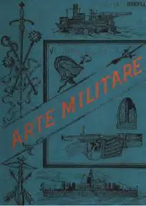 Vittorio Rossetto, "Storia dell'arte militare antica e moderna"