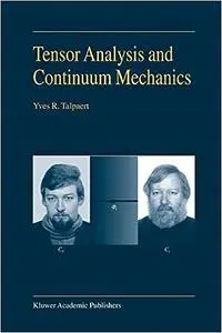 Tensor Analysis and Continuum Mechanics