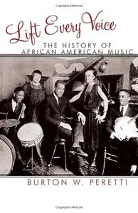 Lift Every Voice: The History of African American Music