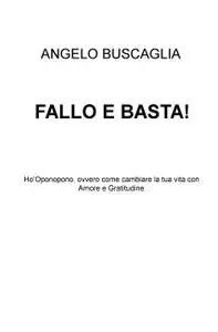FALLO E BASTA!