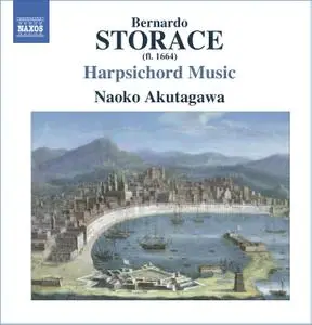 Naoko Akutagawa - Bernardo Storace: Harpsichord Music (2011)