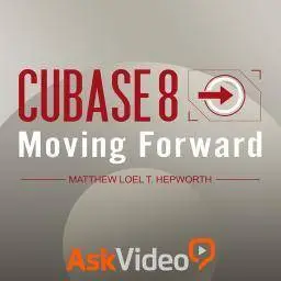 AskVideo - Cubase 8 101: Moving Forward With Cubase 8