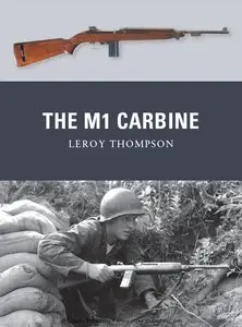 The M1 Carbine (Osprey Weapon 13)