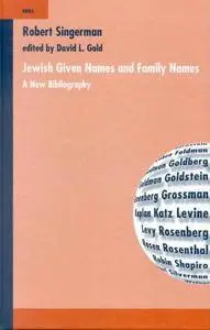 Jewish Given Names and Family Names: A New Bibliography (Repost)